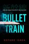 [殺し屋 02] • Bullet Train